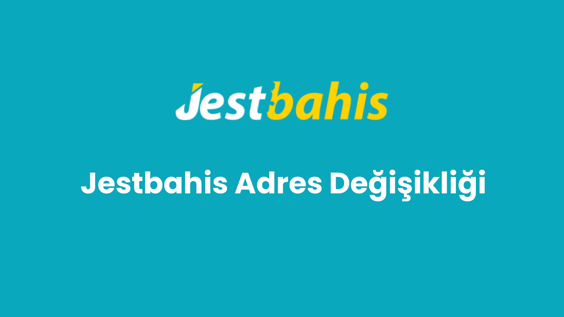 jestbahis adres degisikligi 162
