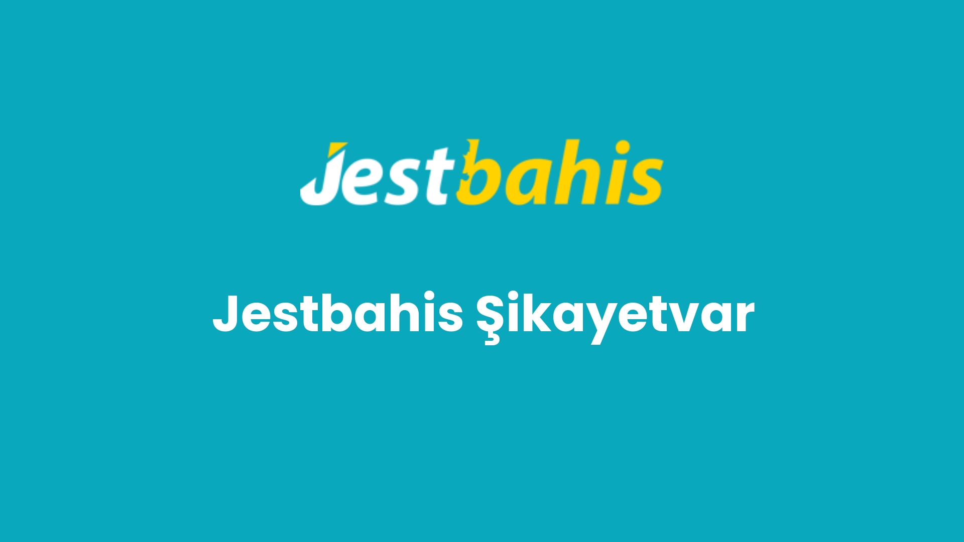 jestbahis sikayetvar 164