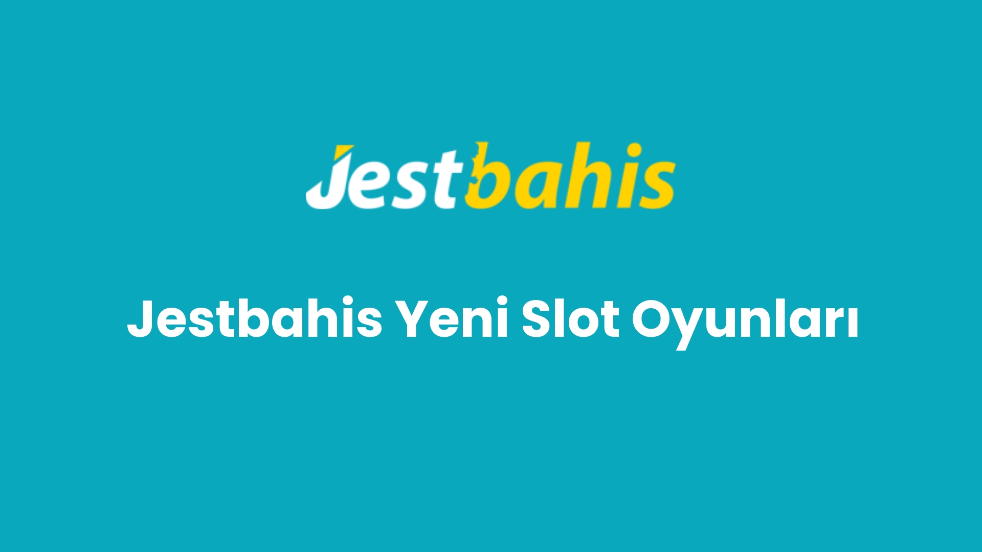jestbahis yeni slot oyunlari 138