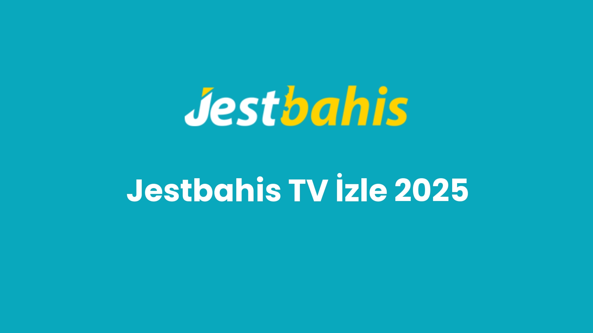 jestbahis tv izle 2025 210